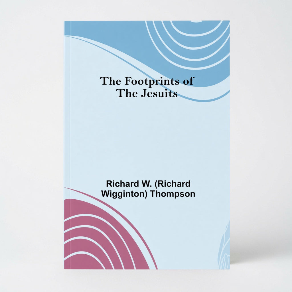 The Footprints of the Jesuits - Paperback