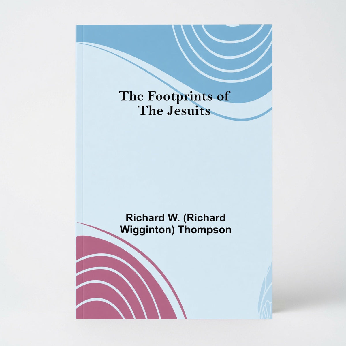The Footprints of the Jesuits - Paperback