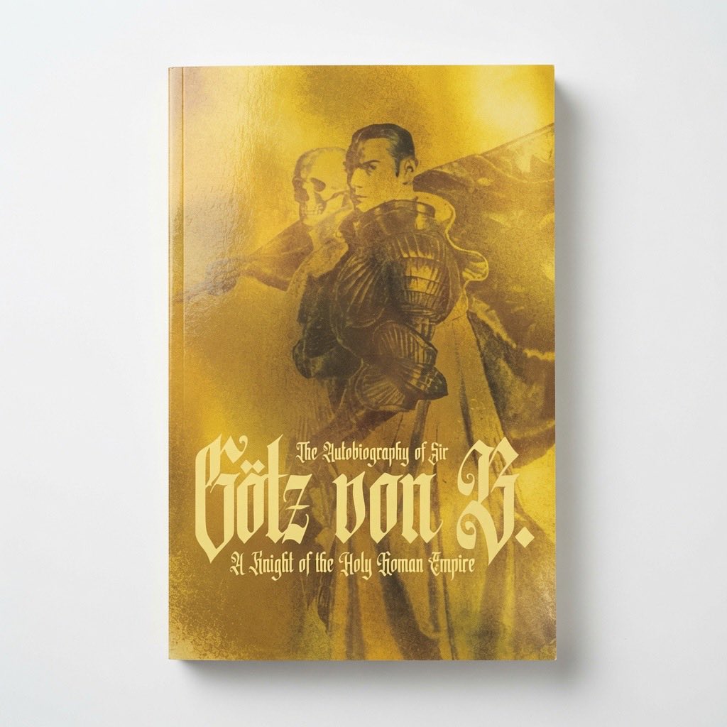 The Autobiography of Sir Götz von Berlichingen - Paperback