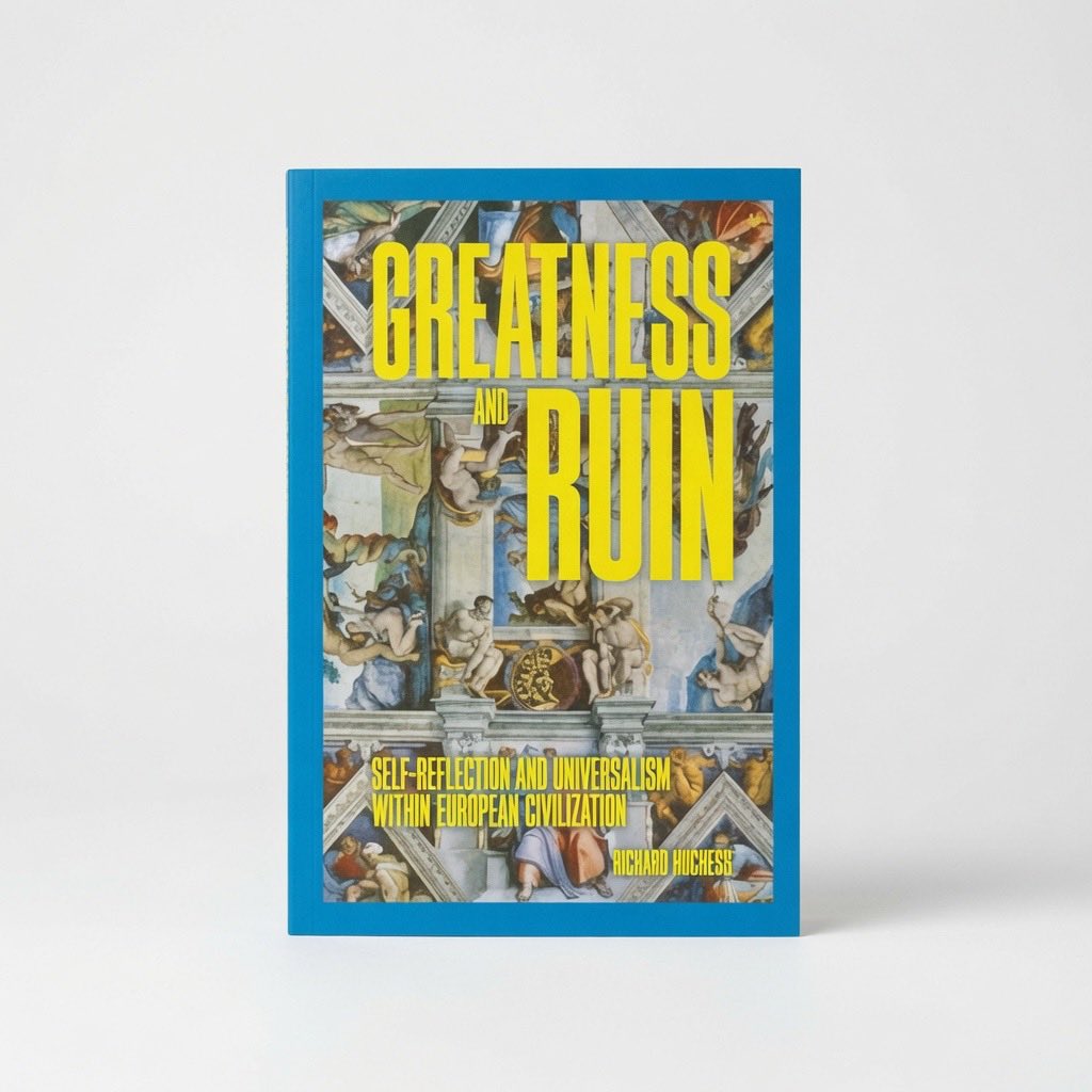 Greatness and Ruin: Self-Reflection and Universalism within European Civilization - Paperback