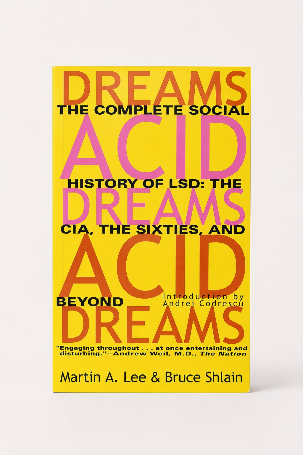 Acid Dreams: The Complete Social History of LSD: The CIA, the Sixties, and Beyond - Paperback