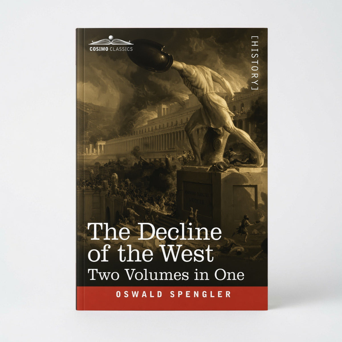 The Decline of the West, Two Volumes in One - Paperback