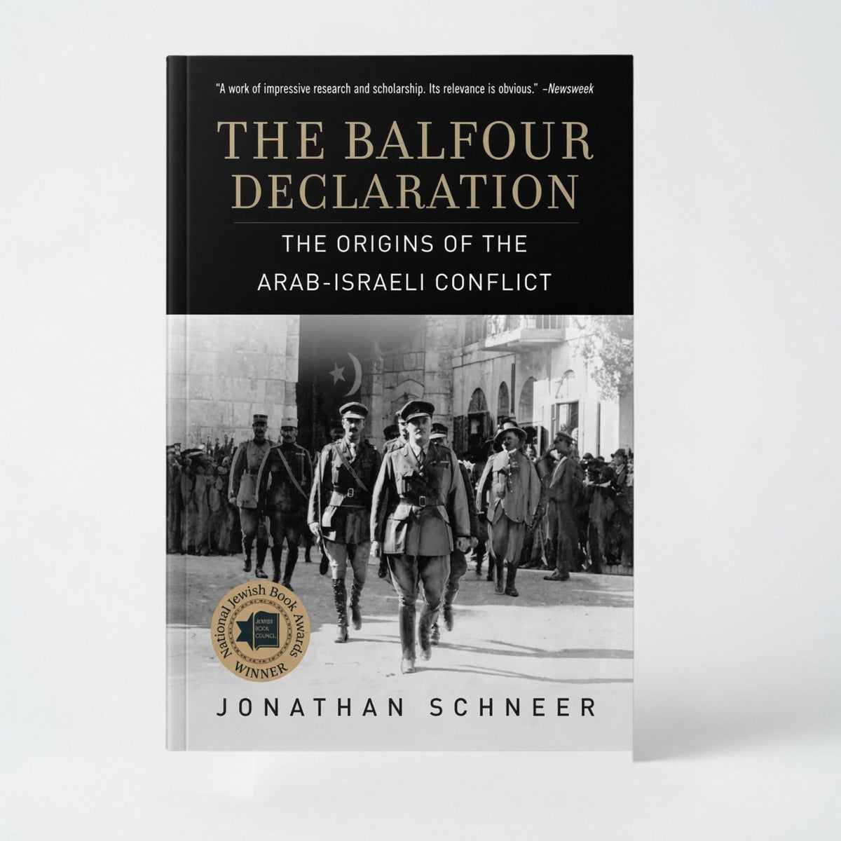 The Balfour Declaration: The Origins of the Arab-Israeli Conflict - Paperback
