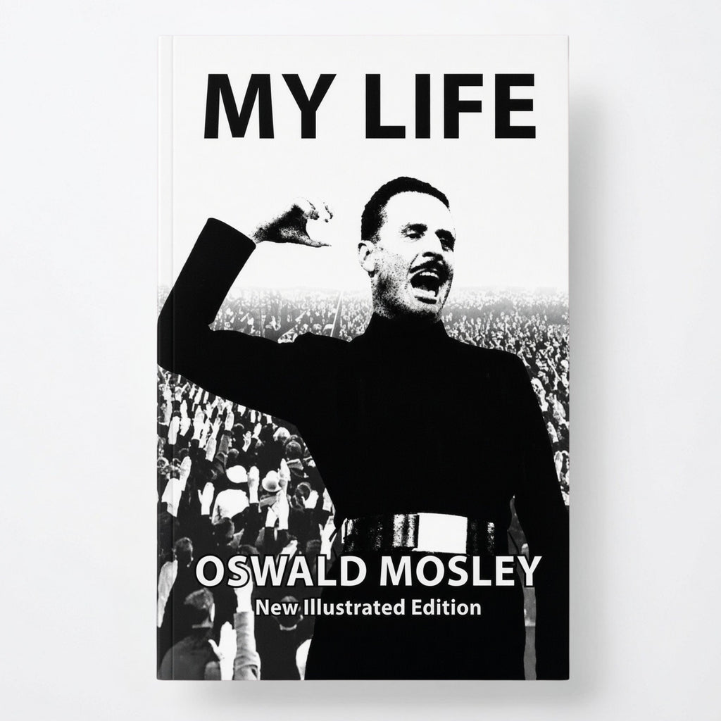 My Life - Oswald Mosley - Hardcover