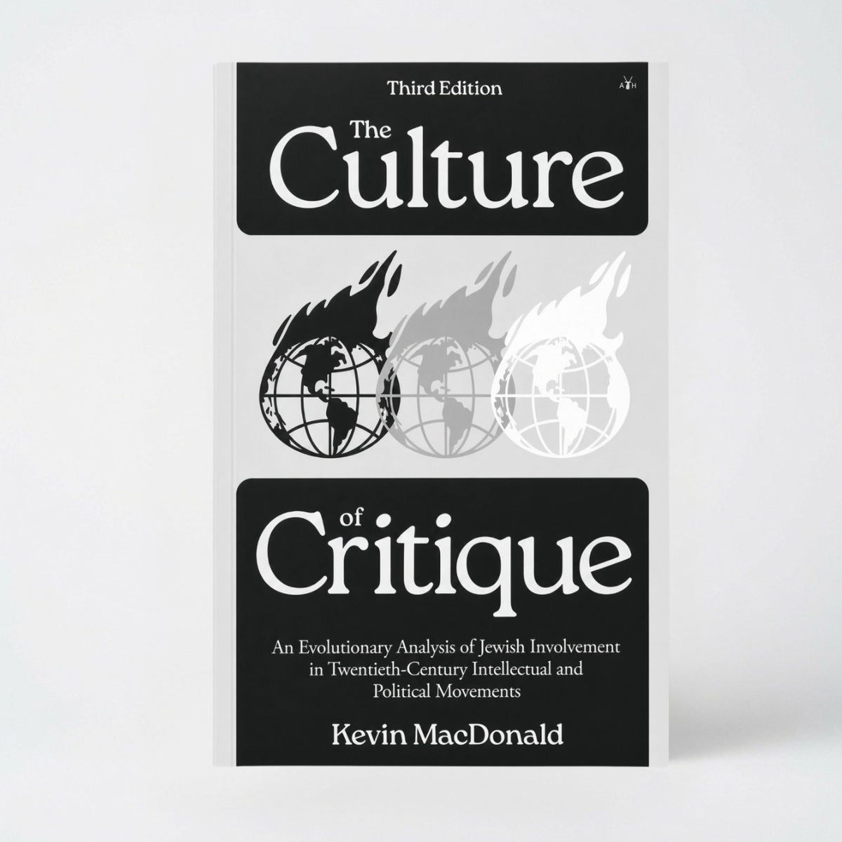 The Culture of Critique: An Evolutionary Analysis of Jewish Involvement in Twentieth-Century Intellectual and Political Movements - Paperback