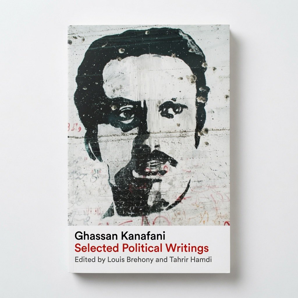Ghassan Kanafani: Selected Political Writings - Paperback