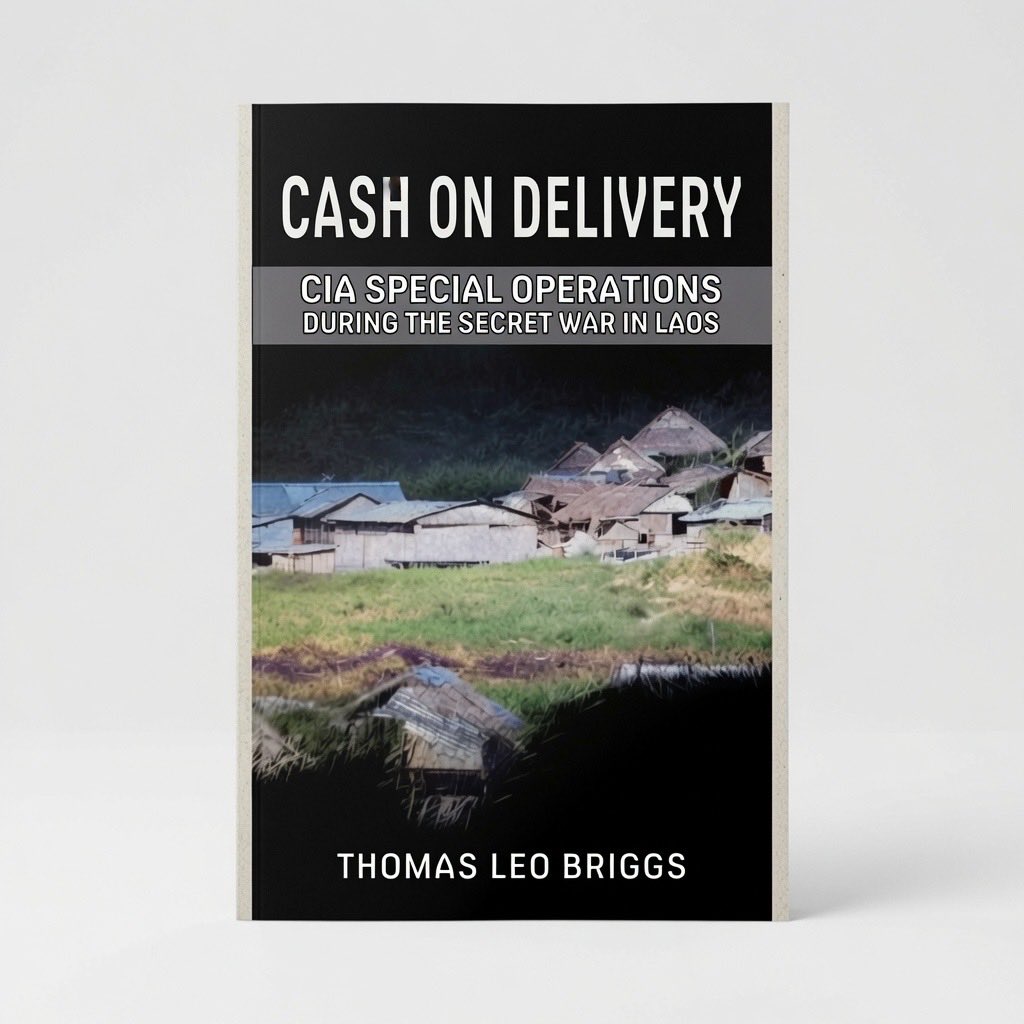 Cash on Delivery: CIA Special Operations During the Secret War in Laos - Paperback