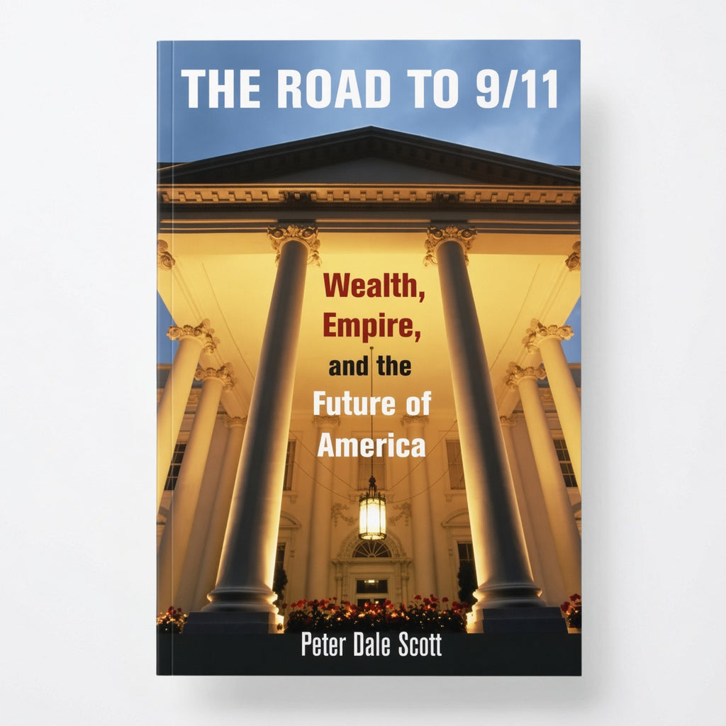 The Road to 9/11: Wealth, Empire, and the Future of America - Paperback
