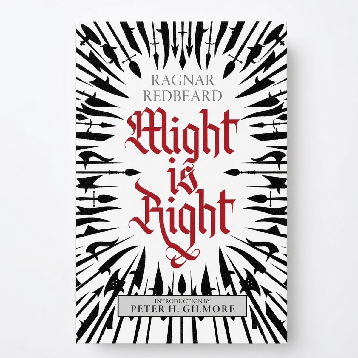 Might is Right: The Authoritative Edition - Paperback