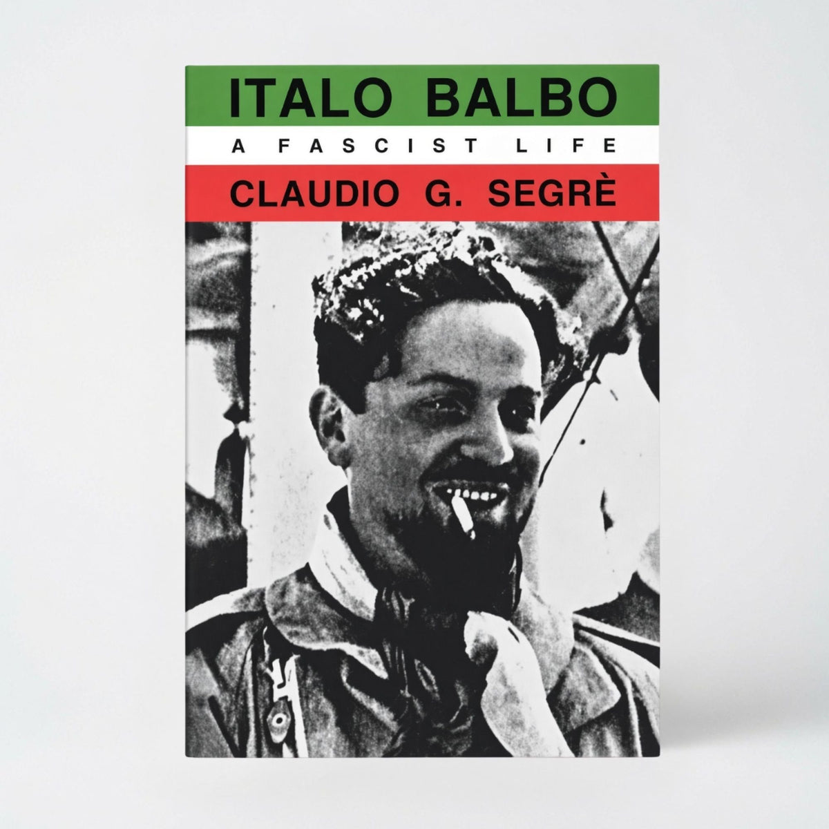 Italo Balbo: A Fascist Life - Paperback