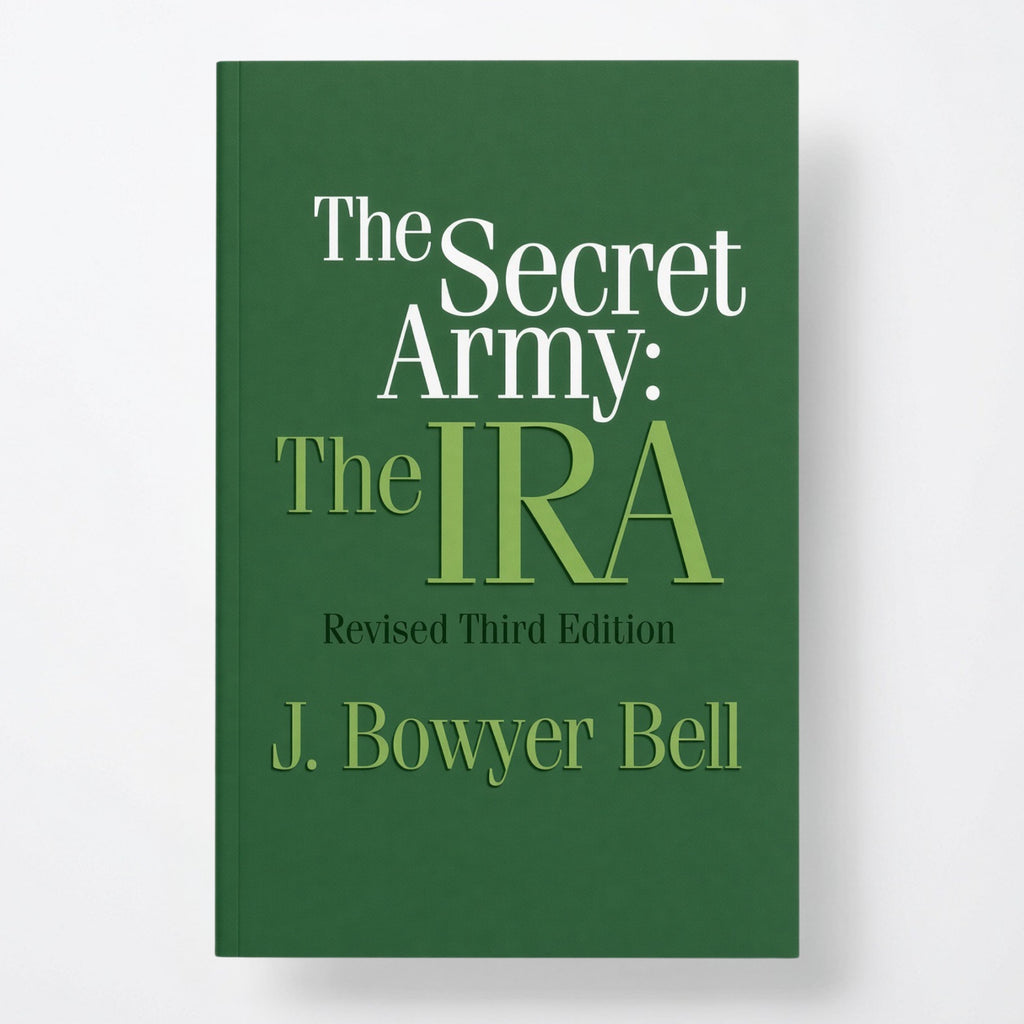 The Secret Army: The IRA - Paperback