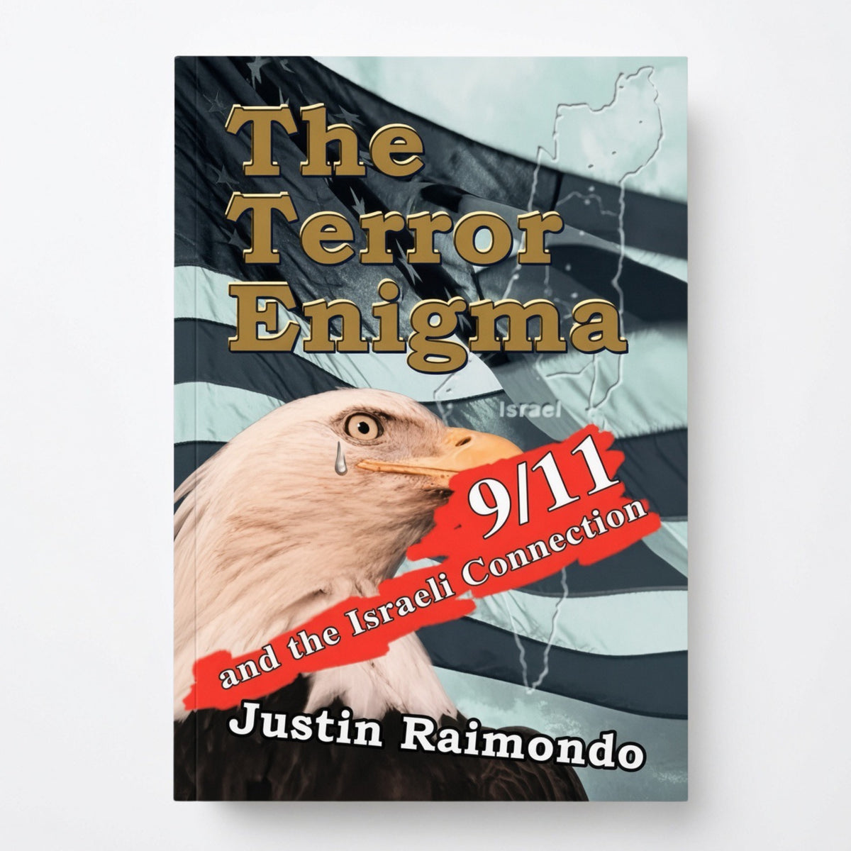 The Terror Enigma: 9/11 and the Israeli Connection - Paperback