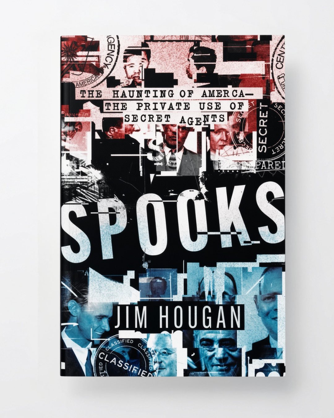 Spooks: The Haunting of America--The Private Use of Secret Agents - Paperback
