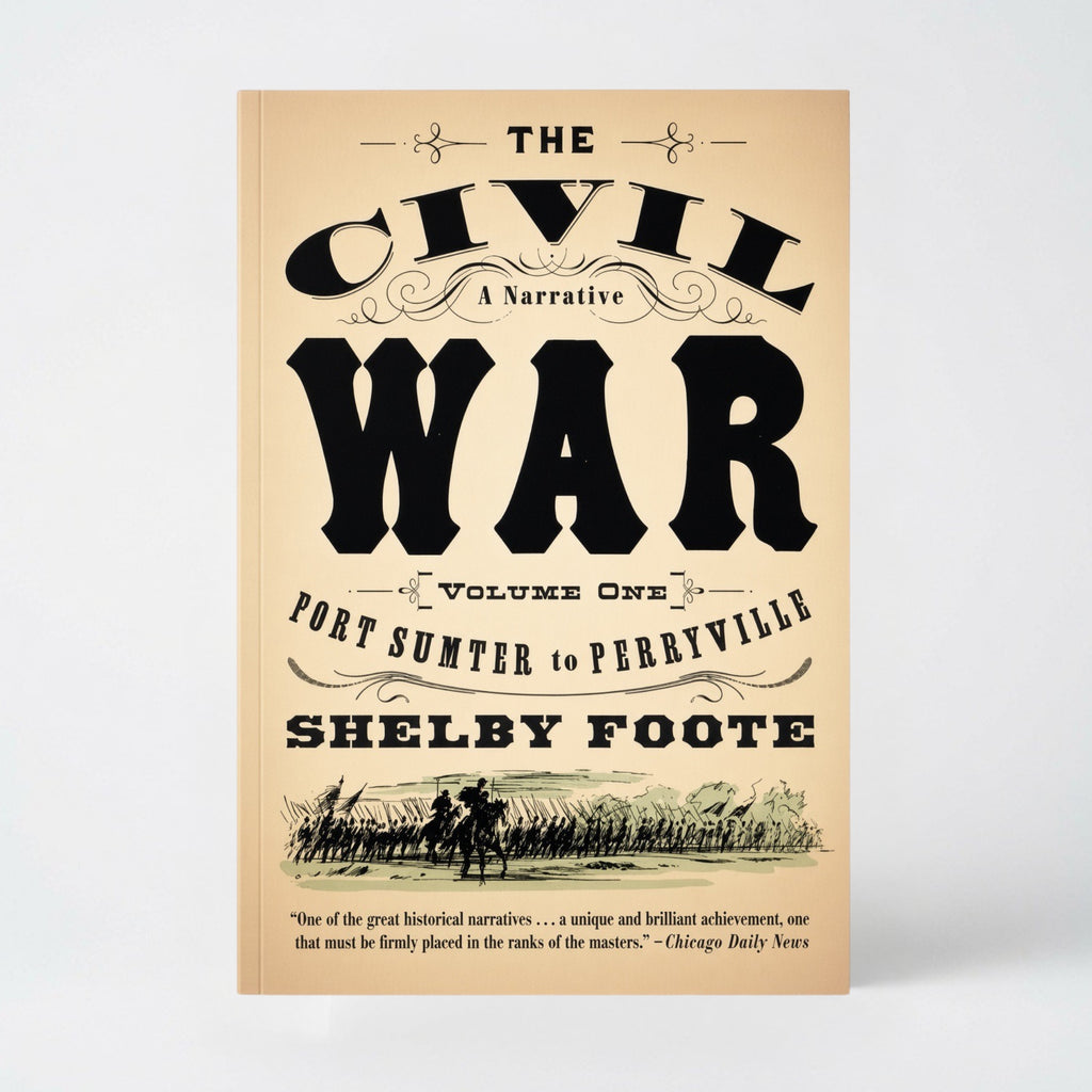 The Civil War: A Narrative: Volume 1: Fort Sumter to Perryville - Paperback