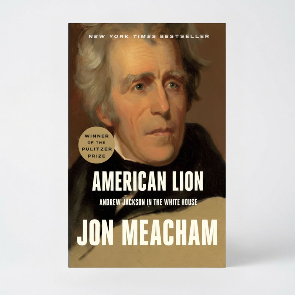 American Lion: Andrew Jackson in the White House - Paperback