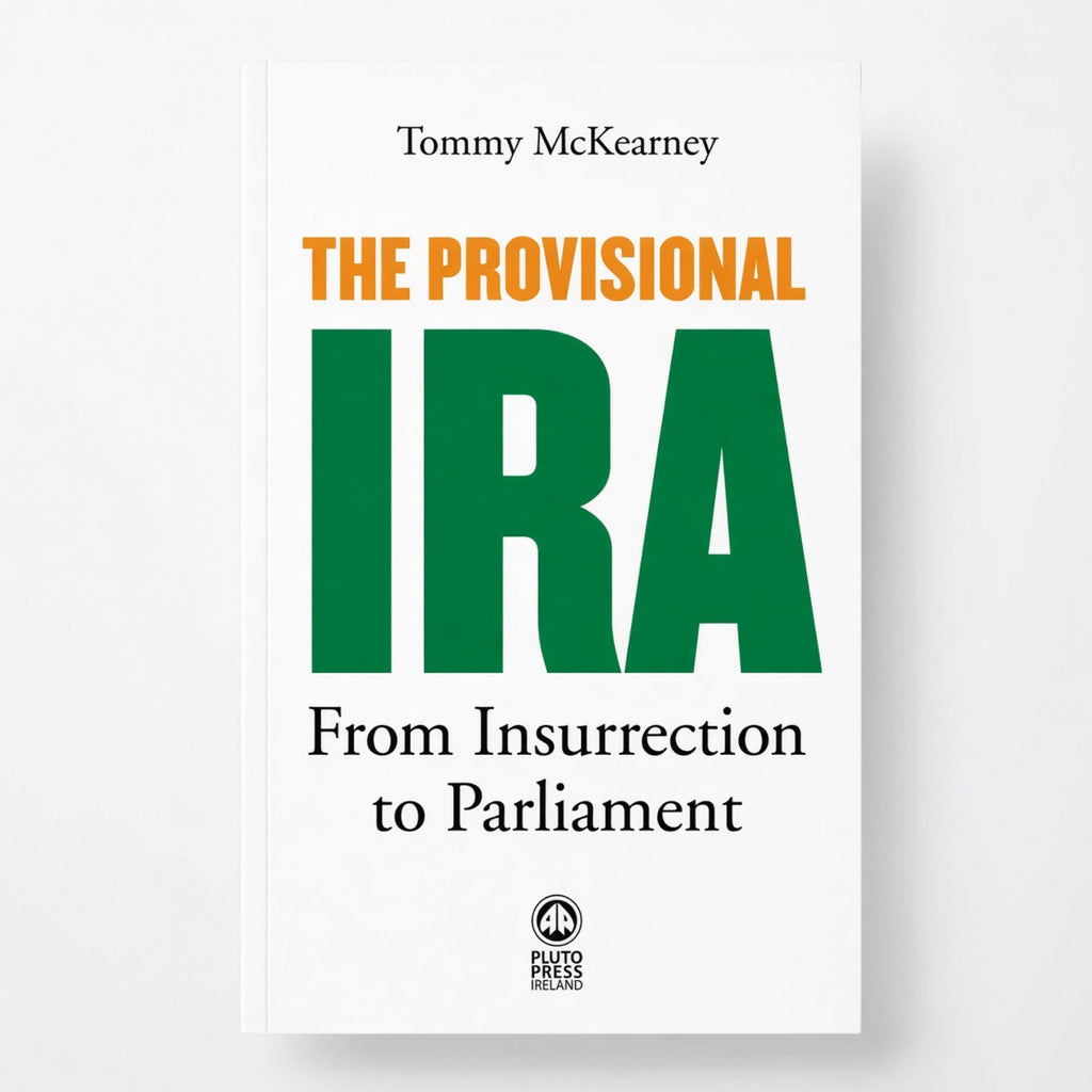 The Provisional IRA: From Insurrection to Parliament - Paperback
