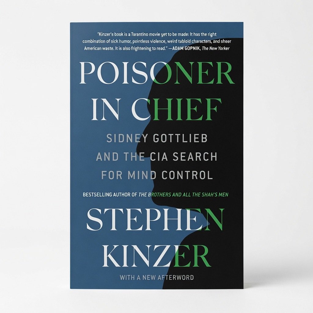 Poisoner in Chief: Sidney Gottlieb and the CIA Search for Mind Control - Paperback