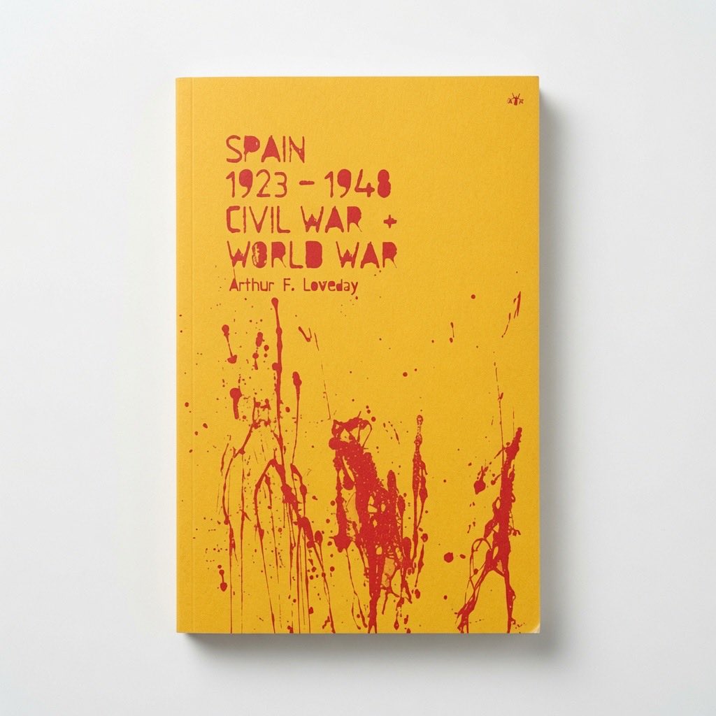 Spain 1923-48, Civil War and World War - Paperback