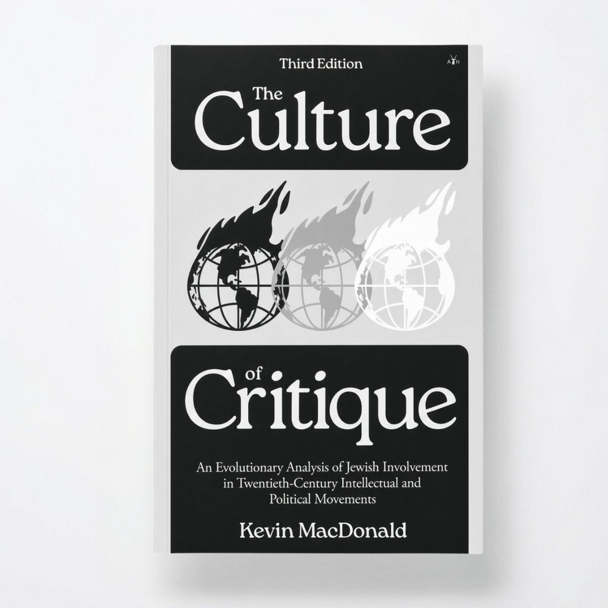 The Culture of Critique: An Evolutionary Analysis of Jewish Involvement in Twentieth-Century Intellectual and Political Movements - Paperback