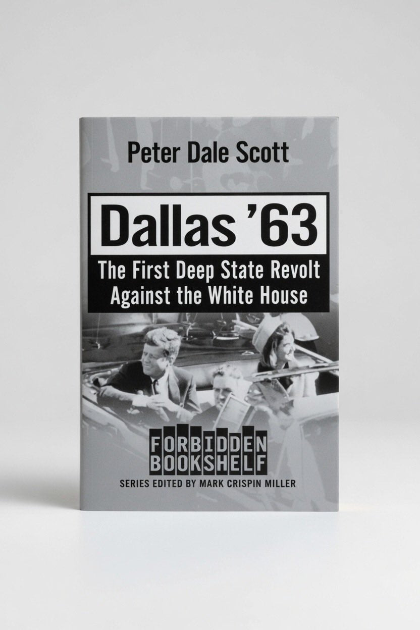 Dallas '63: The First Deep State Revolt Against the White House - Paperback