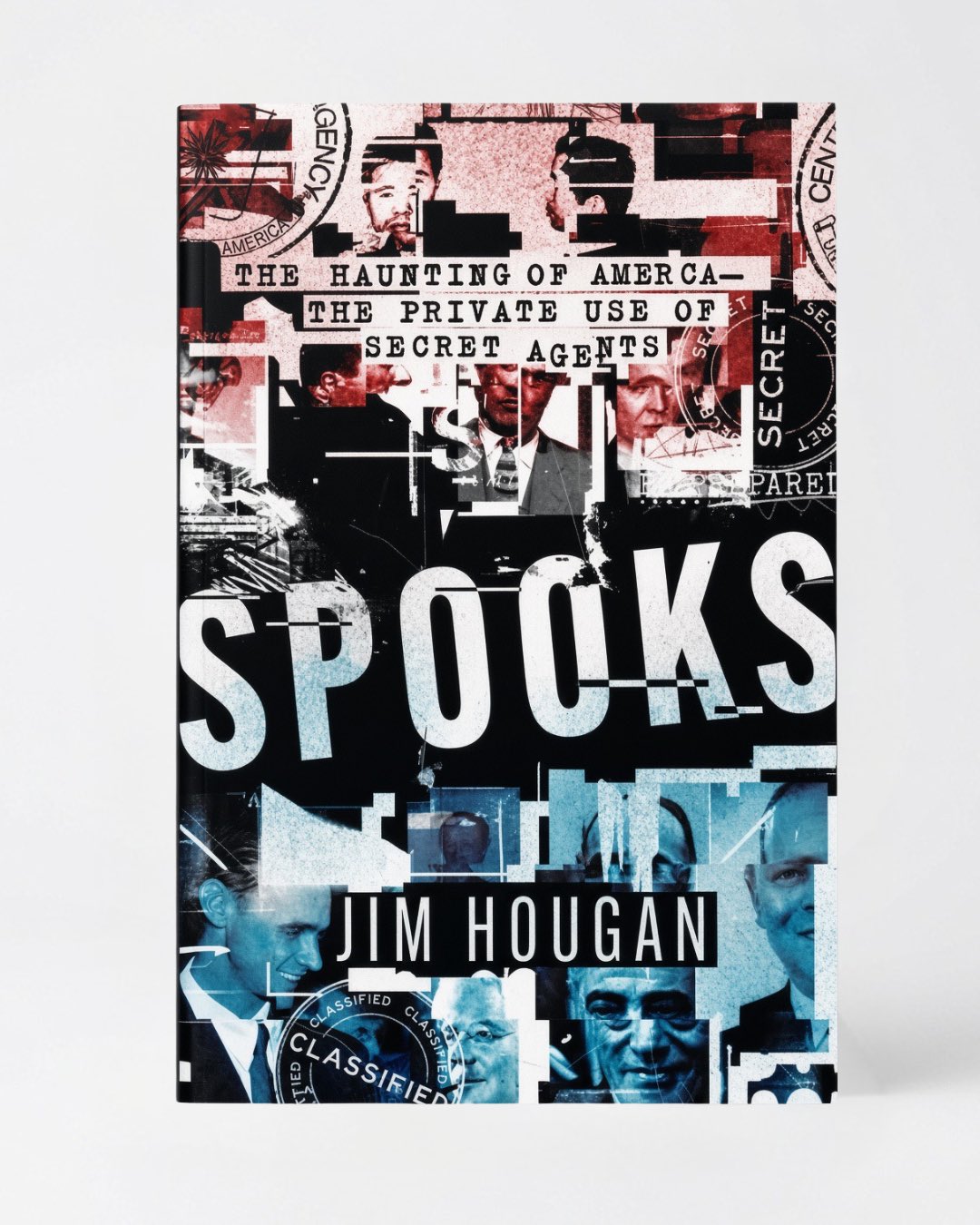 Spooks: The Haunting of America--The Private Use of Secret Agents - Paperback