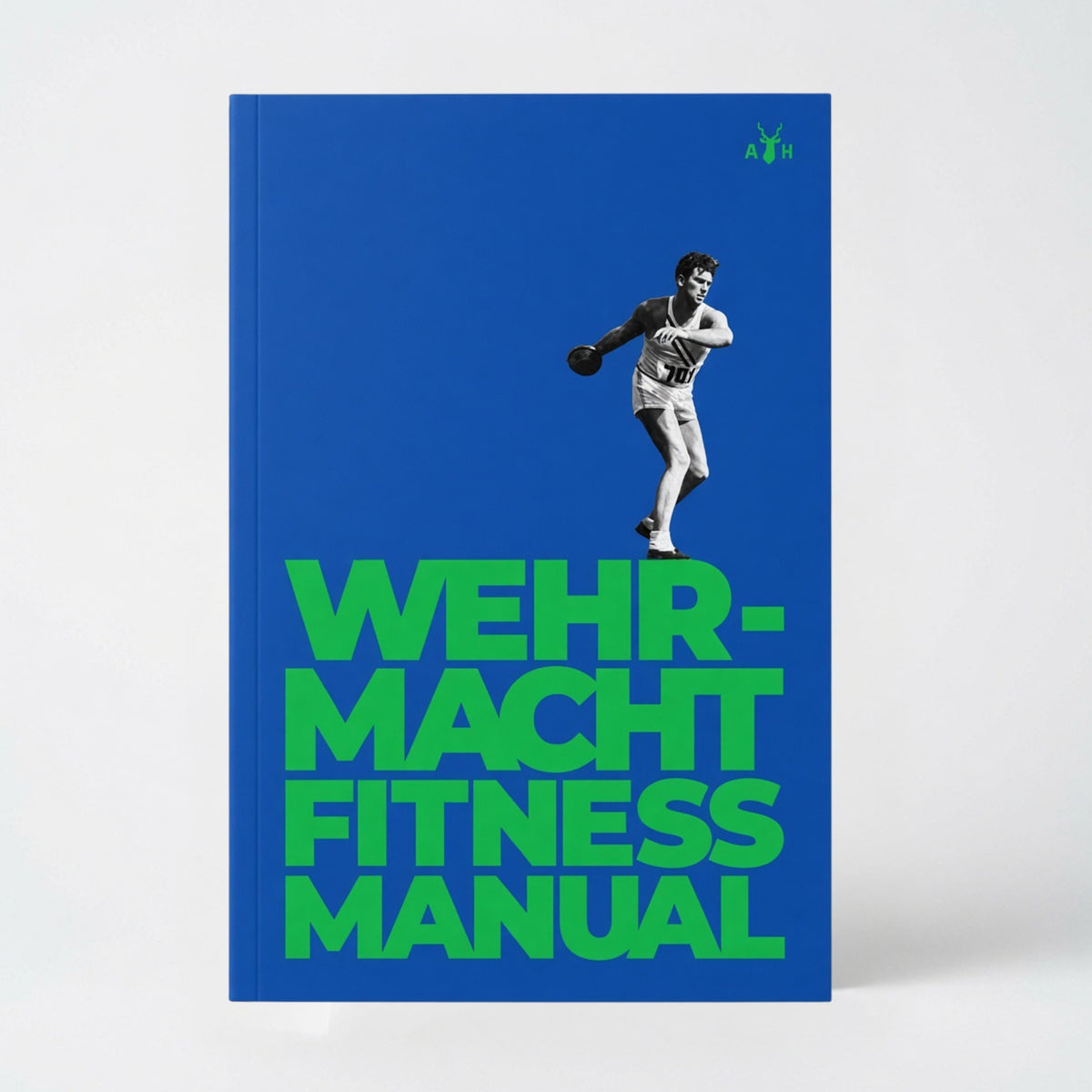 Wehrmacht Fitness Manual - Hardcover