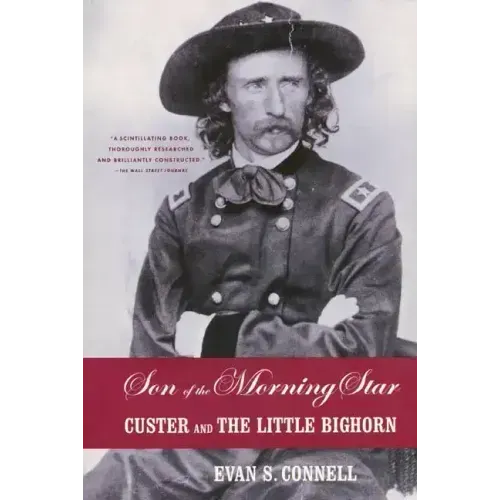 Son of the Morning Star: Custer and the Little Bighorn
