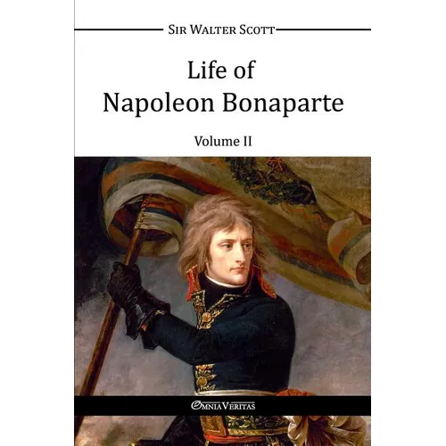 Life of Napoleon Bonaparte II