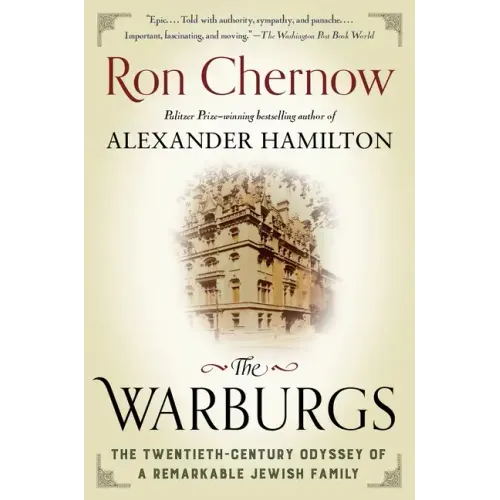 The Warburgs: The Twentieth-Century Odyssey of a Remarkable Jewish Family