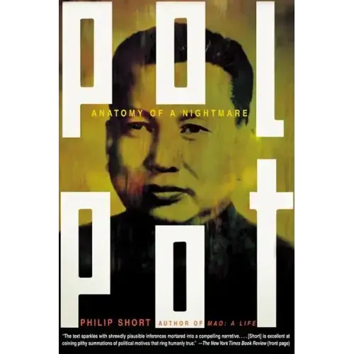 Pol Pot: Anatomy of a Nightmare