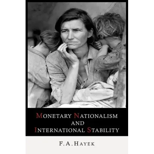 Monetary Nationalism and International Stability