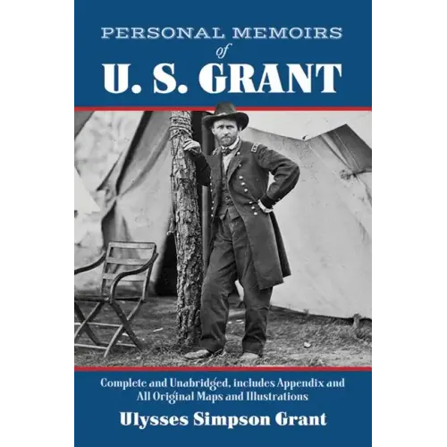 Personal Memoirs of U. S. Grant