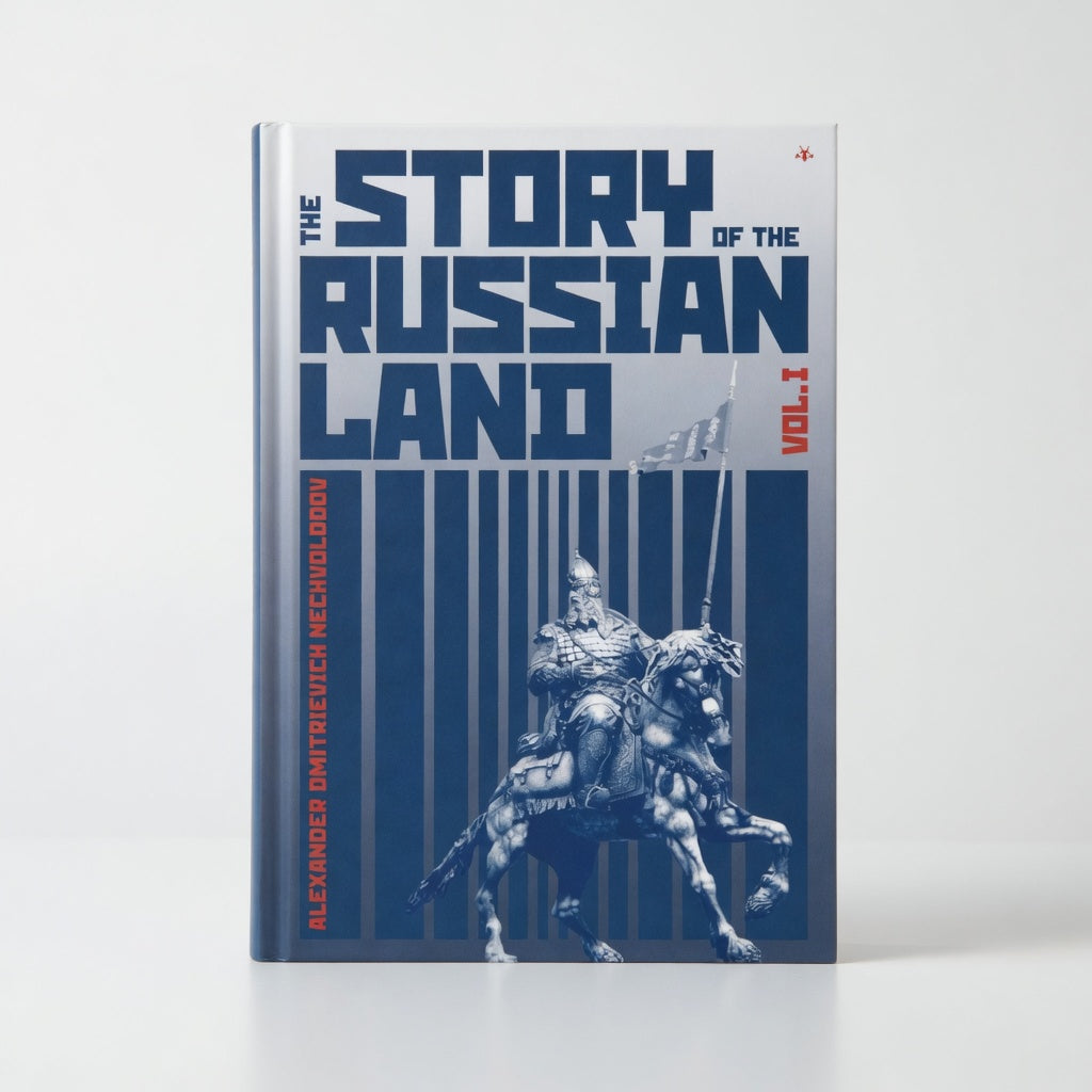 The Story of the Russian Land: Volume I: From Antiquity to the Death of Yaroslav the Wise (1054) - Paperback