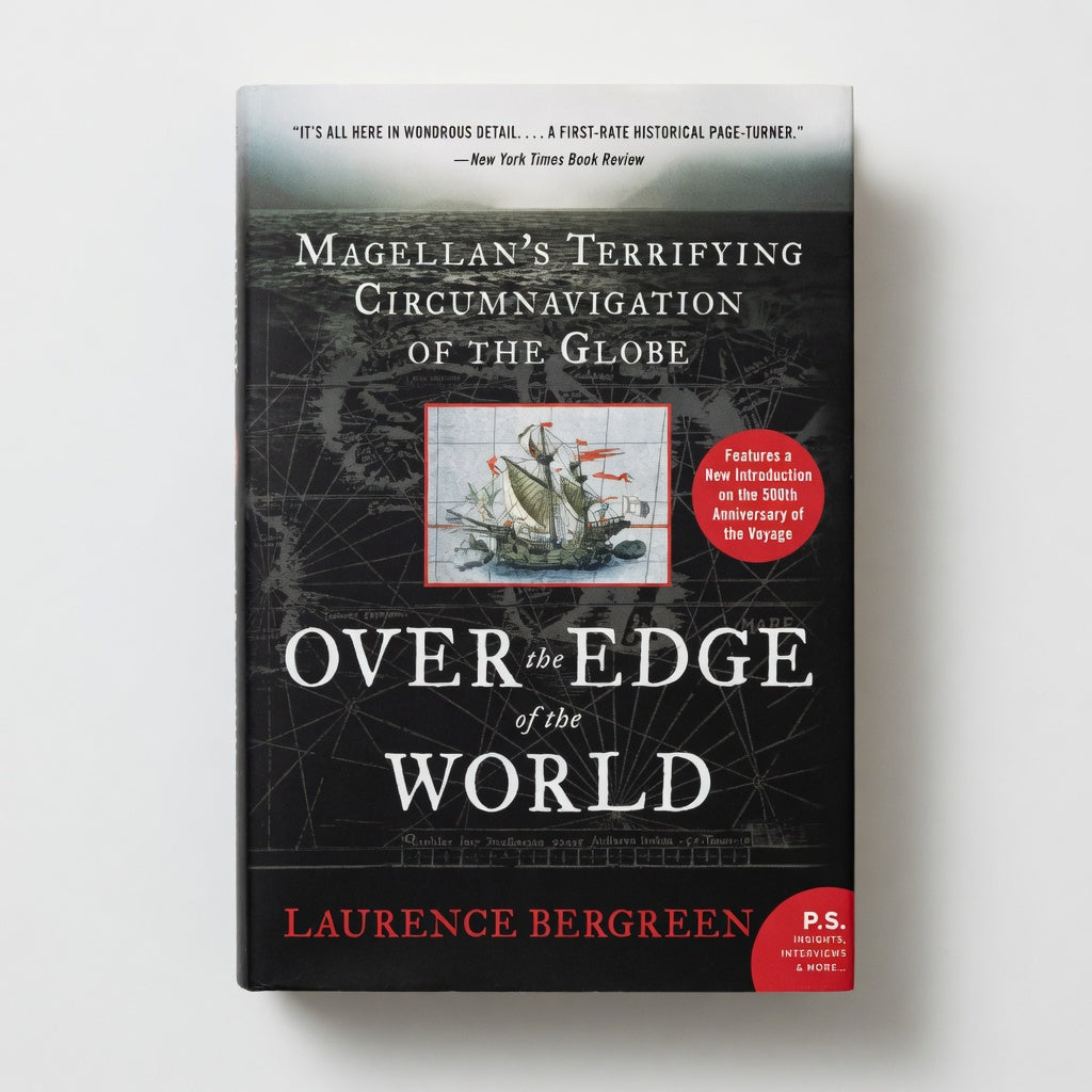 Over the Edge of the World: Magellan's Terrifying Circumnavigation of the Globe - Paperback