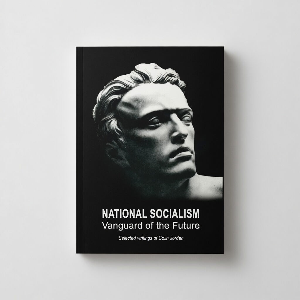 National Socialism: Vanguard of the Future - Paperback