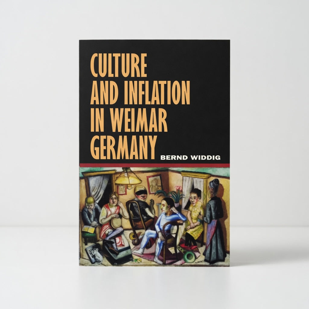 Culture and Inflation in Weimar Germany - Hardcover