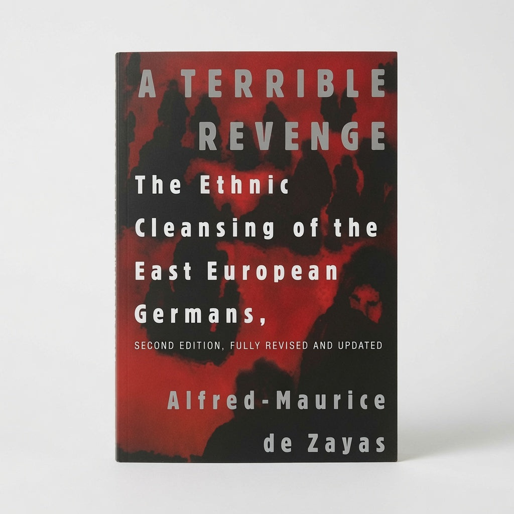 A Terrible Revenge: The Ethnic Cleansing of the East European Germans - Paperback