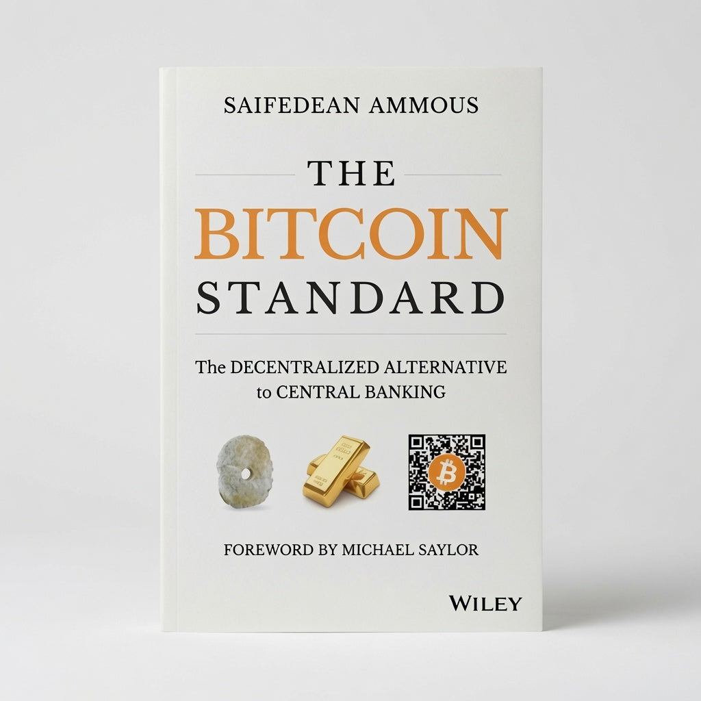 The Bitcoin Standard: The Decentralized Alternative to Central Banking - Hardcover