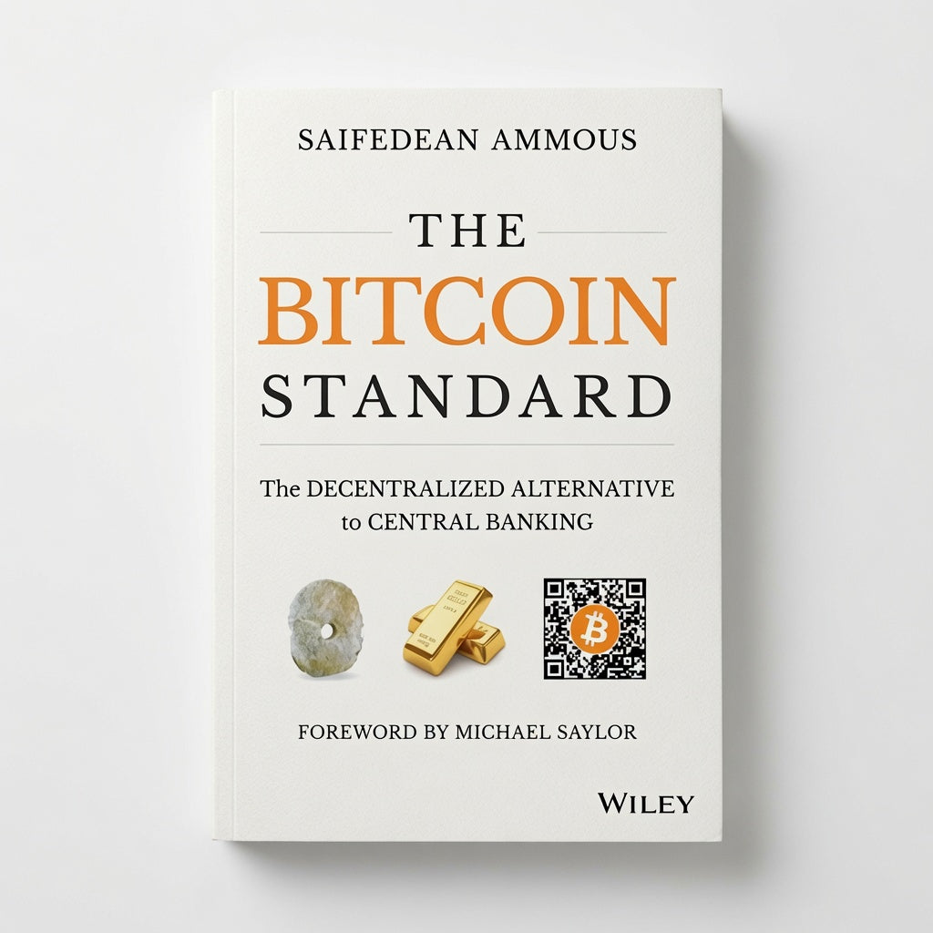 The Bitcoin Standard: The Decentralized Alternative to Central Banking - Hardcover