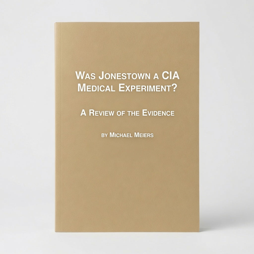 Was Jonestown a CIA Medical Experiment? a Review of the Evidence - Paperback