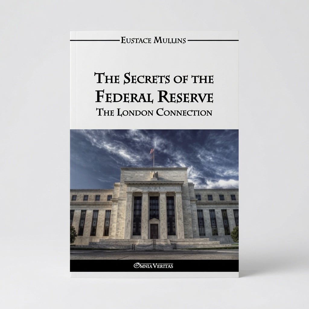 The Secrets of the Federal Reserve: The London Connection - Paperback