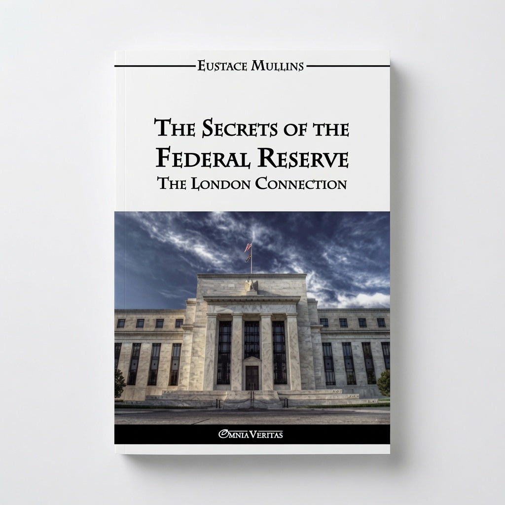 The Secrets of the Federal Reserve: The London Connection - Paperback