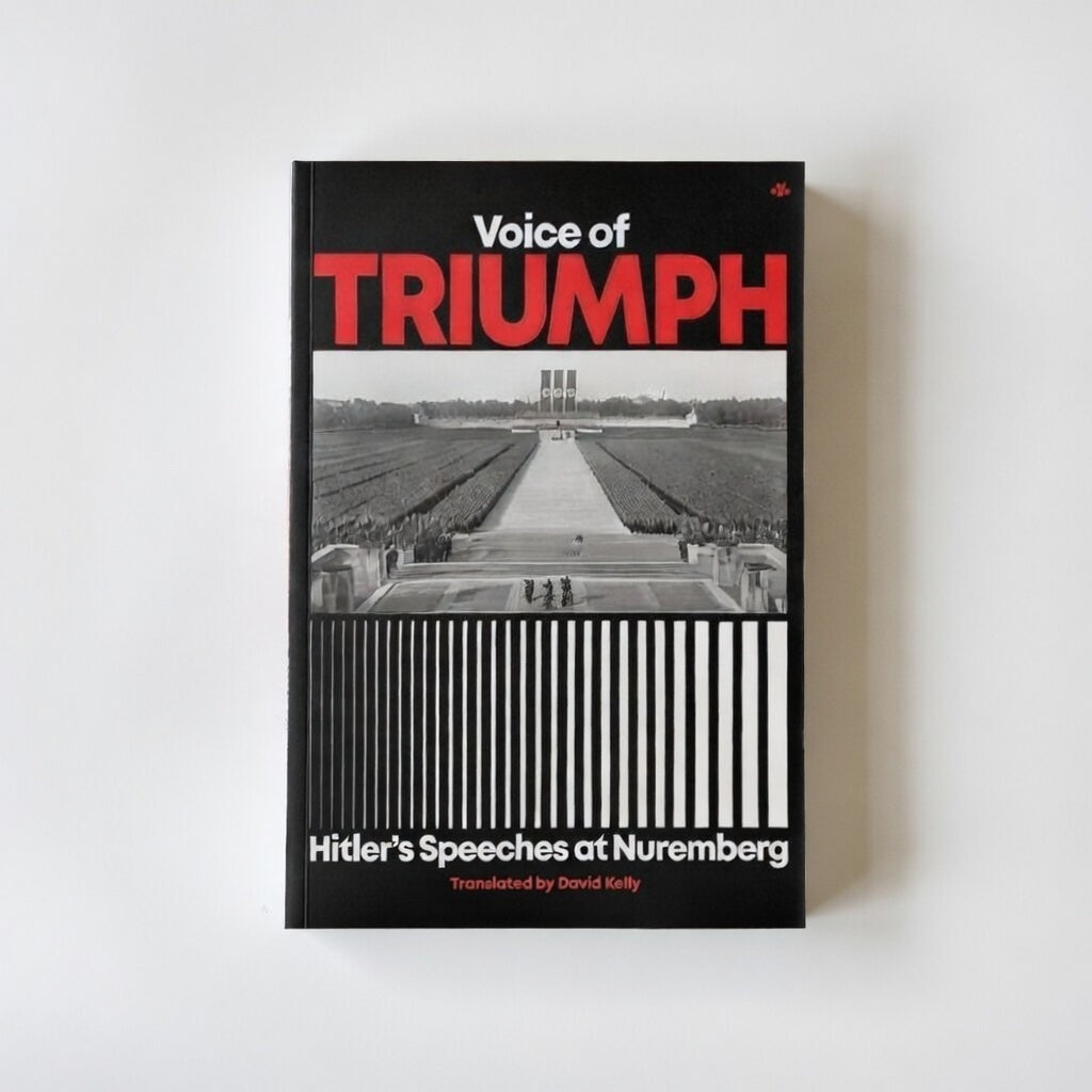 Voice of Triumph: Hitler’s Speeches at Nuremberg - Paperback