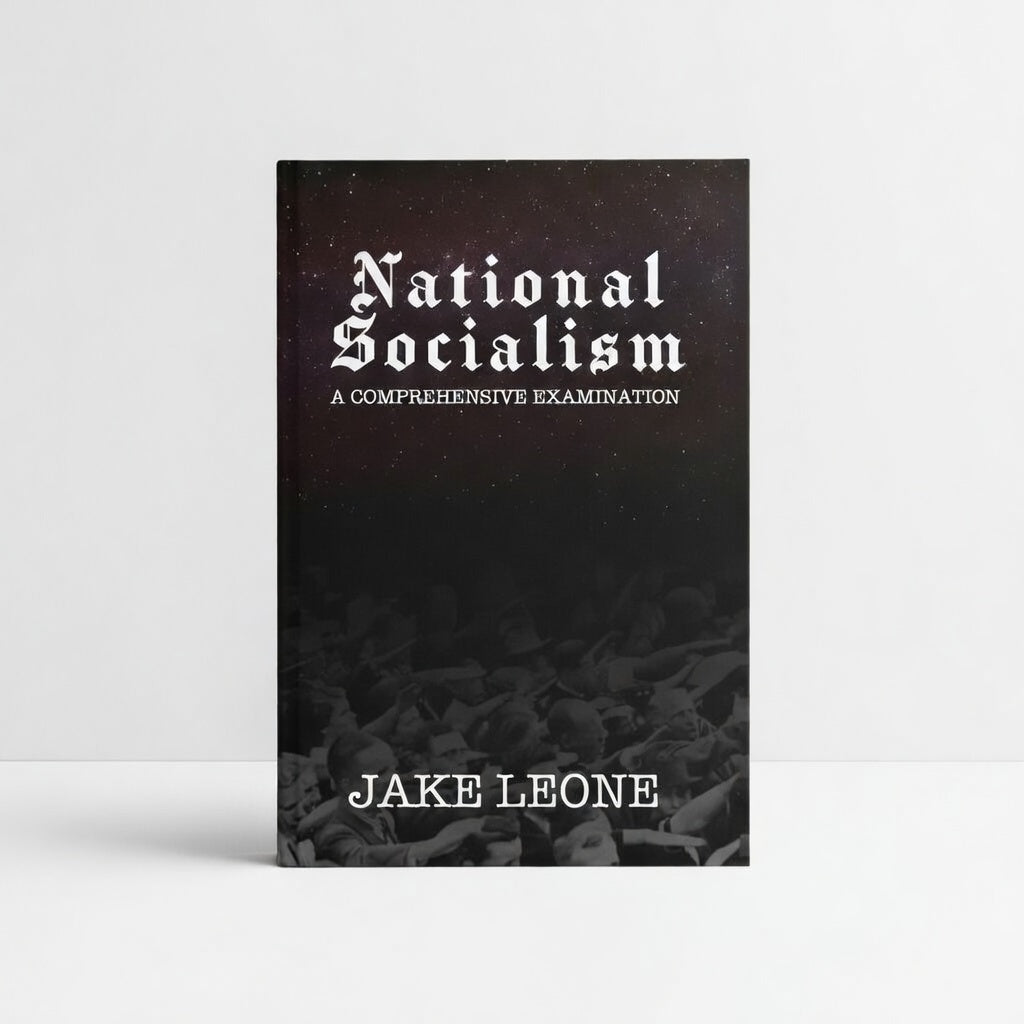 National Socialism: A Comprehensive Examination - Paperback