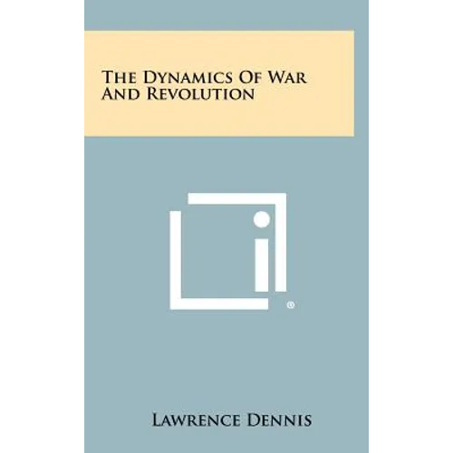 The Dynamics of War and Revolution