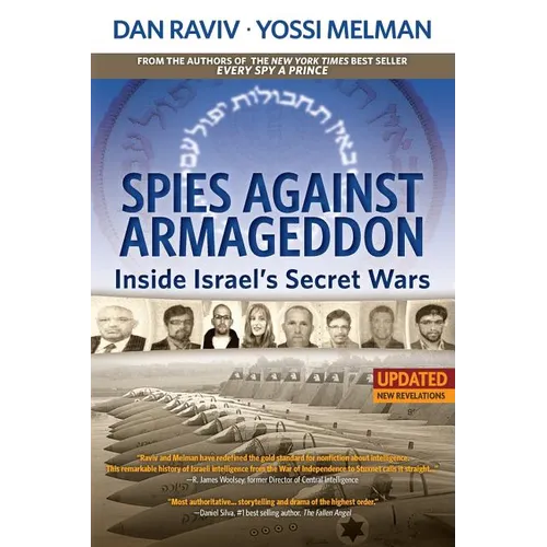 Spies Against Armageddon: Inside Israel's Secret Wars