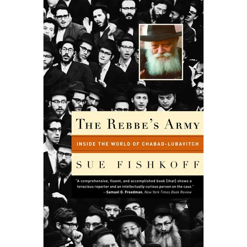 The Rebbe's Army: Inside the World of Chabad-Lubavitch